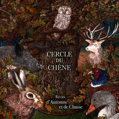 Cercle du Chêne  - Récits d'automne et de chasse DigiPak